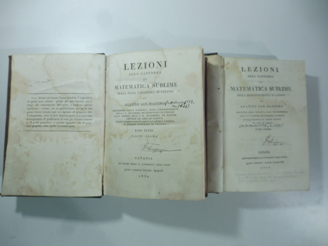 Lezioni alla cattedra di matematica sublime della Regia Università di Catania di Agatino San Martino... Tomo primo ( - secondo)